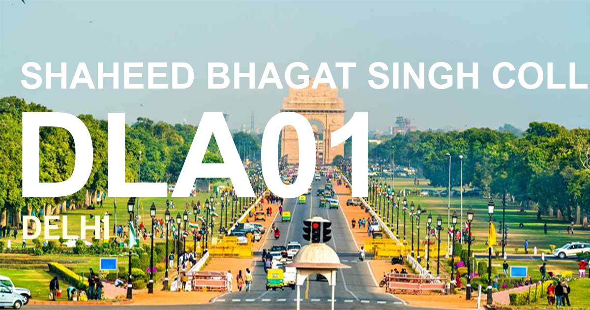 DLA01 || SHAHEED BHAGAT SINGH COLLEGE
